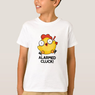 Camiseta Alarmed Cluck Funny Chicken Clock Pun