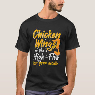 Camiseta Alas de Pollo Comida - Las Alas de Pollo son como