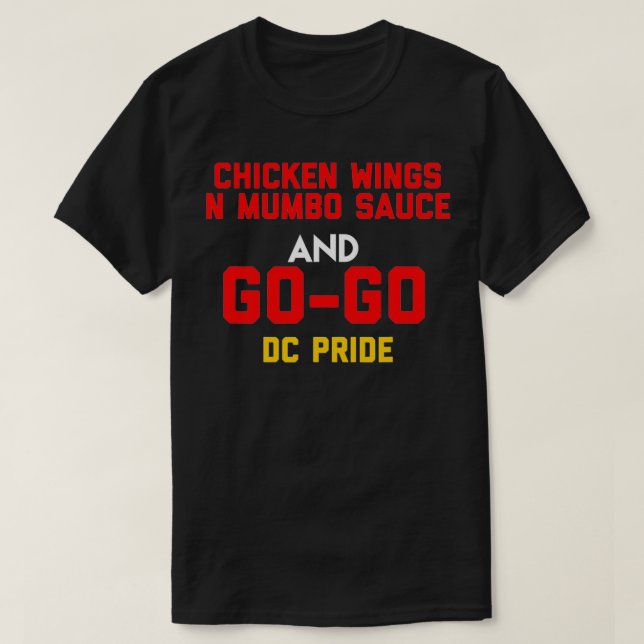 Camiseta Alas de pollo N Mumbo Sauce y Go Go Music regalo d (Diseño del anverso)