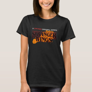 Camiseta Alas de pollo Stranger Wings A Chicken Original Se