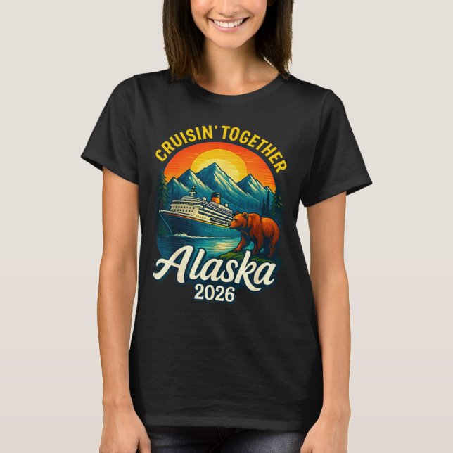 Camiseta Alaska Cruise 2026 Cruisin Together Matching Famil (Anverso)
