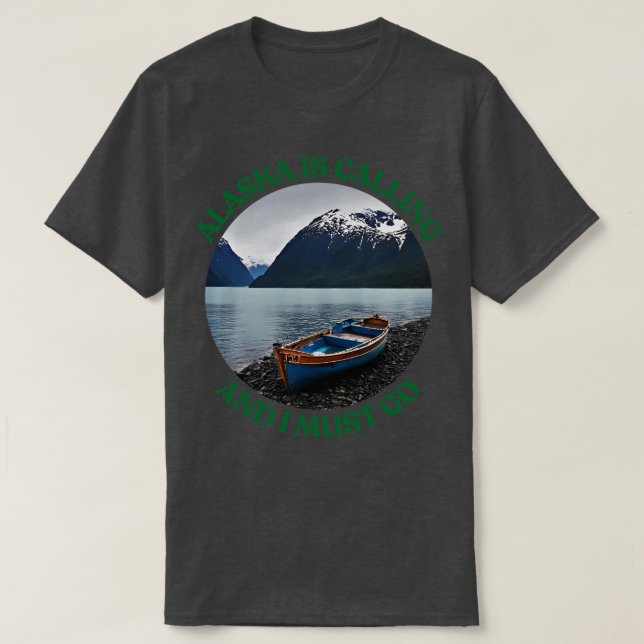 Camiseta Alaska está llamando y debo ir a TShirt 5 (Diseño del anverso)