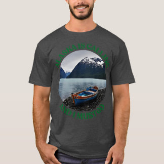 Camiseta Alaska está llamando y debo ir a TShirt 5