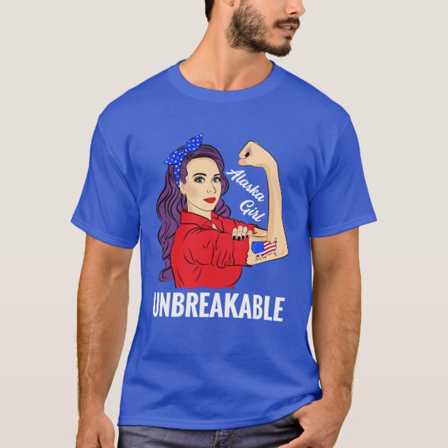 Camiseta Alaska Girl Unbreakable Women AK State Patriotic G (Anverso)