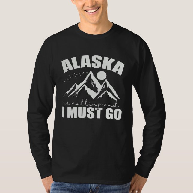 Camiseta Alaska is calling and I must go USA America (Anverso)