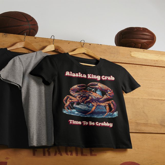 Camiseta Alaska King Crab Es Hora De Ser Crabis (Subido por el creador)