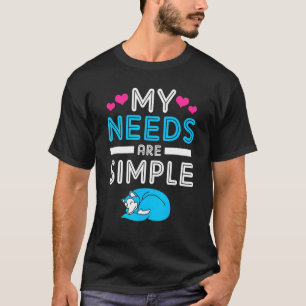 Camiseta Alaska Malamute Mis Necesidades Son Simples