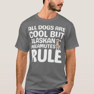 Camiseta Alaska Malamutes Rule TShirt