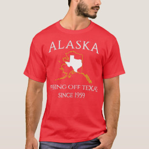 Camiseta Alaska Se Quita De Texas Desde El Estado Del Tamañ