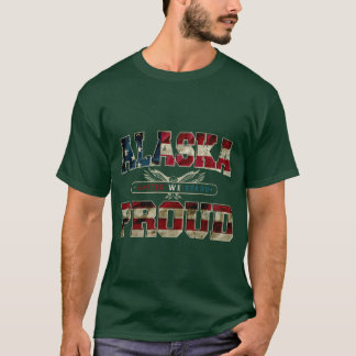 Camiseta Alaska Unidos Nosotros Nos Paramos Orgullosos Fuer