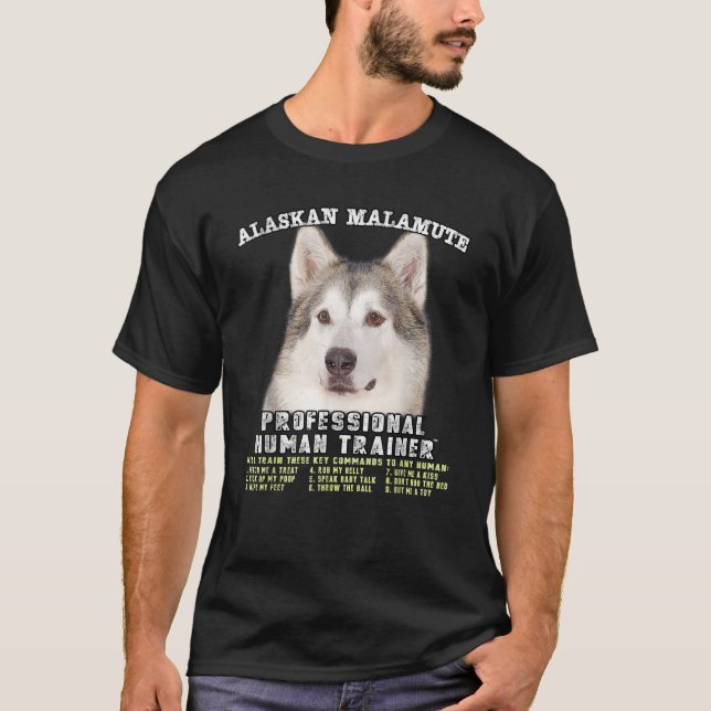 Camiseta Alaskan Malamute Professional Human Trainer  (Anverso)