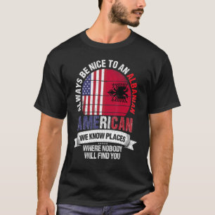 Camiseta Albanés-norteamericano conocemos lugares donde Alb
