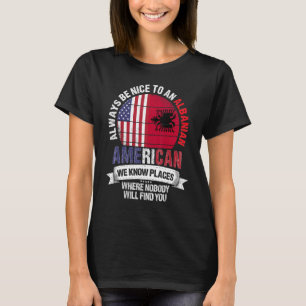 Camiseta Albanés-norteamericano conocemos lugares donde Alb