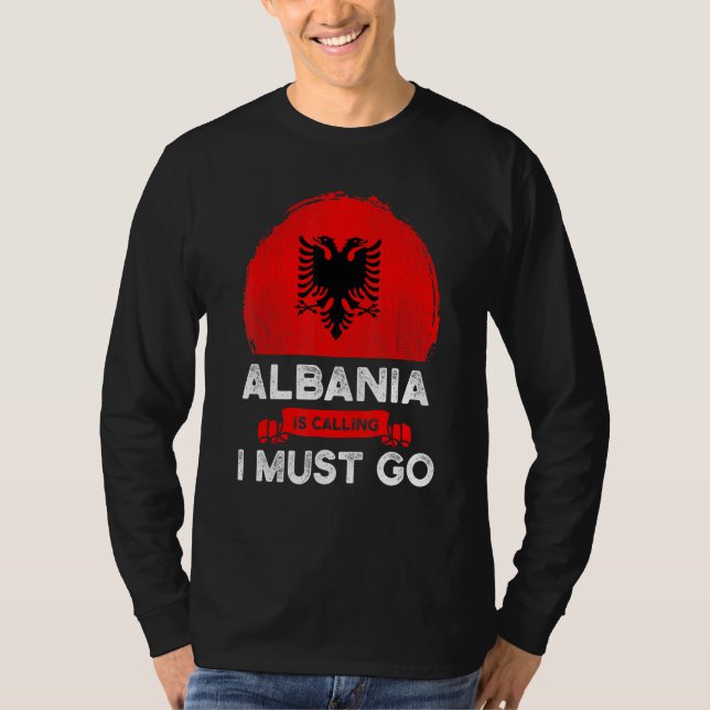 Camiseta Albania dice que debo ir con la bandera albanesa H (Anverso)