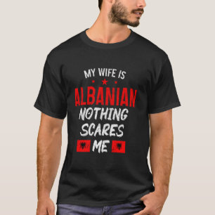 Camiseta Albania Esposa Albanesa Divertida Bandera Orígenes