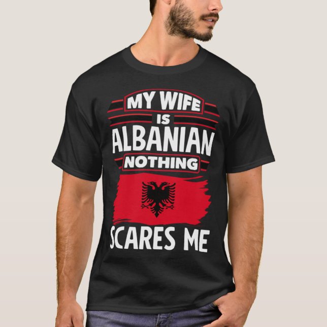 Camiseta Albanian Albania Albanian Flag Albanian Wife (Anverso)