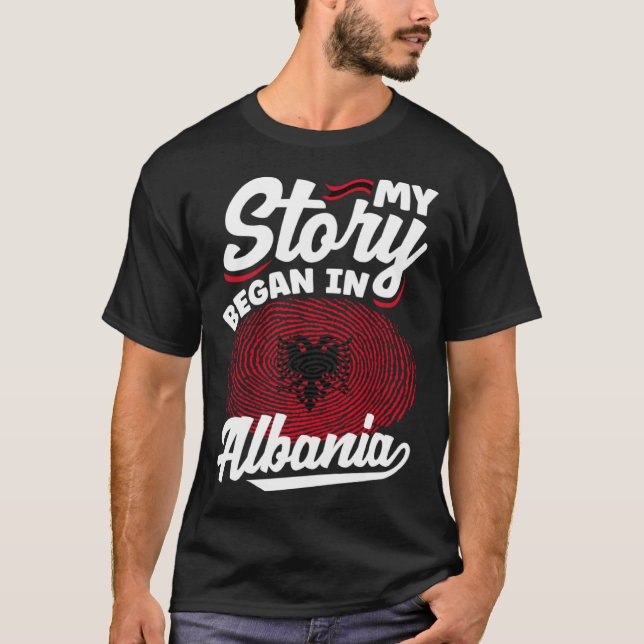 Camiseta Albanian Albania Albanian Flag My Story Began In A (Anverso)