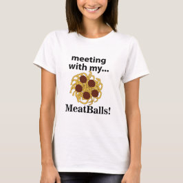 Camiseta Albóndigas Reunión Divertida Con Mis Albóndigas 