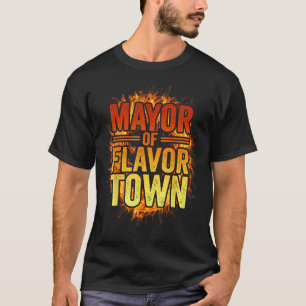 Camiseta Alcalde de Flavortown Bienvenidos a Flavor Town Fu