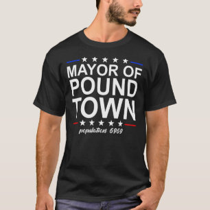 Camiseta Alcalde De Pound Town Funny Ciudad De Humor Para A