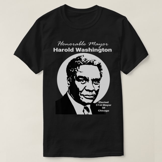 Camiseta Alcalde Harold Washington  (Diseño del anverso)