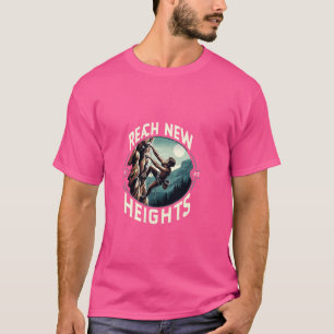 Camiseta Alcance nuevas alturas - Encender equipo deportivo