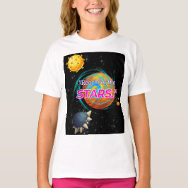 CAMISETA ALCANZA LAS ESTRELLAS