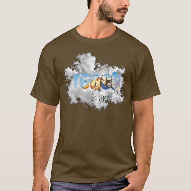 Camiseta Alcanzar el cielo | Sueño grande, levántate camise (Anverso)