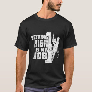 Camiseta Alcanzar Es Mi Trabajo Arborista Árbol Dist De Esc