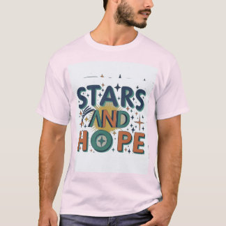 Camiseta Alcanzar las estrellas con esperanza