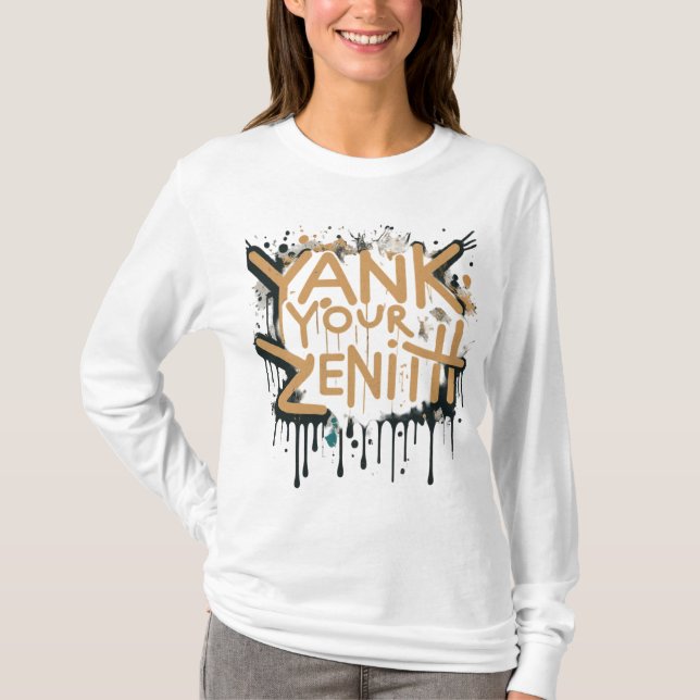 Camiseta Alcanzar tu pico: ¡Yank Your Zenith" (Anverso)