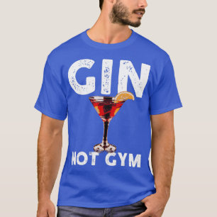 Camiseta Alcohol Gin No Gimnasio Regalo Divertido Hombres M