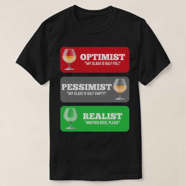 Camiseta Alcohol Optimista Pesimista Realista Divertido Bee (Diseño del anverso)