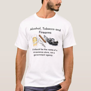 Camiseta Alcohol, tabaco y armas de fuego