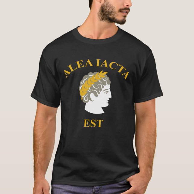 Camiseta Alea Iacta Est The Die is Cast Julius Caesar Latin (Anverso)