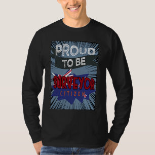 Camiseta Alegre ciudadano topógrafo Profesión carrera traba