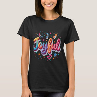 Camiseta alegre - Diseño de Tee de Afirmación Posi
