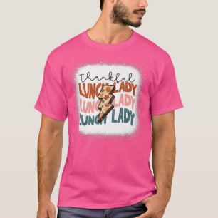 Camiseta Alegre Lunch Lady Bendita Lunch Lady Th
