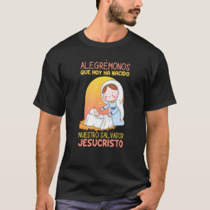 Camiseta Alegrémonos que ha sido el Salvador Jesús y Virg