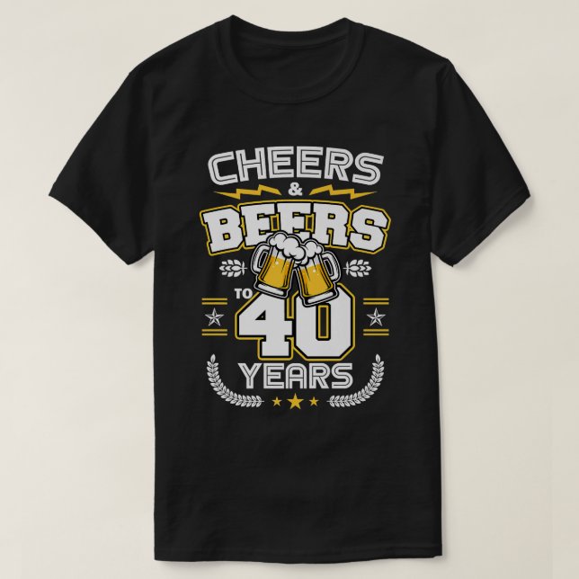 Camiseta Alegres y cervezas a 40 años graciosos 40 cumpleañ (Diseño del anverso)