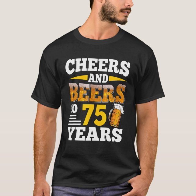 Camiseta Alegres Y Cervezas A 75 Años 75 Cerveza De Cumplea (Anverso)