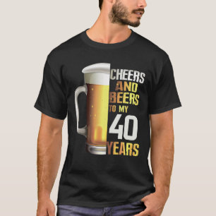 Camiseta Alegres Y Cervezas Divertidas A Mis 40 Años De Cum