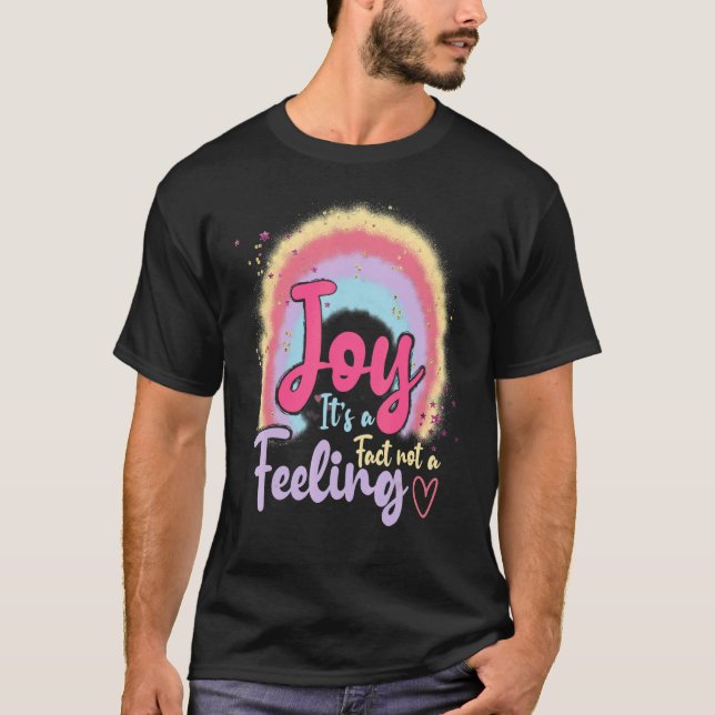 Camiseta Alegría: Es un hecho, no un boho Rainb inspirador (Anverso)