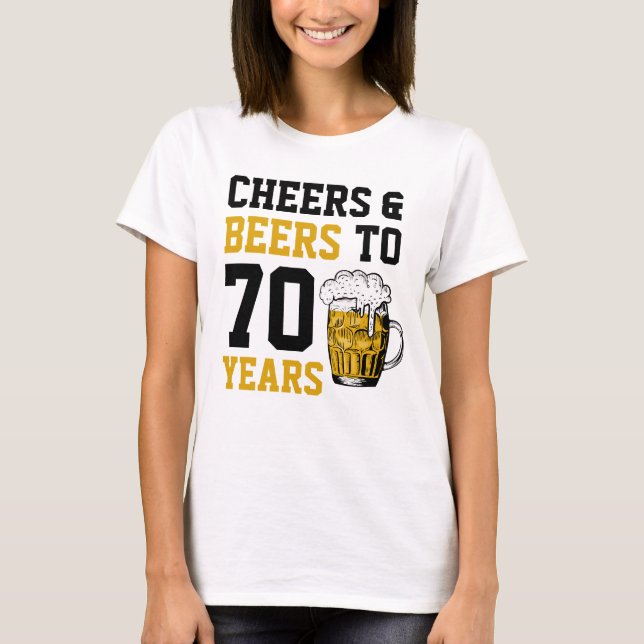 Camiseta Alegría y cerveza de 70 años a 70 años divertidos (Anverso)