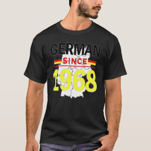Camiseta Alemán desde 1968 Heredar Rótulo de Orgullo de Ban