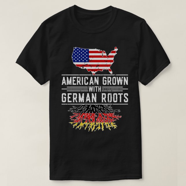 Camiseta Alemania Americana crece raíces alemanas orgullo d (Diseño del anverso)