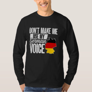 Camiseta Alemania no me hace usar mi voz alemana