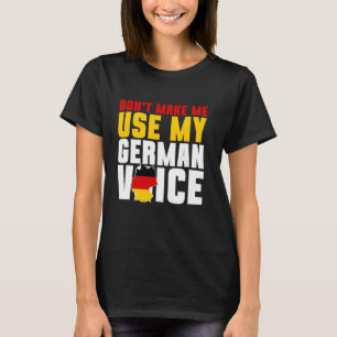 Camiseta Alemania no me hagas usar mi voz alemana