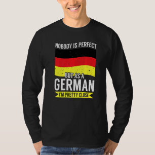 Camiseta Alemania No soy perfecto, pero soy alemán, así que