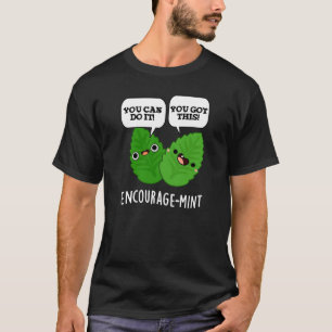 Camiseta Alentar la menta positiva Pun oscuro BG